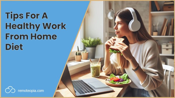 6 Work from Home Diet Healthy Eating Habits | Remoteopia