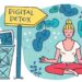 Digital Detox: The Ultimate Guide to Improving Your Mental Health